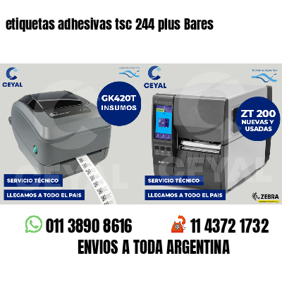 etiquetas adhesivas tsc 244 plus Bares