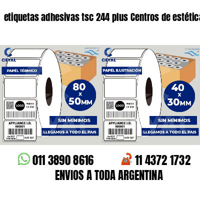 etiquetas adhesivas tsc 244 plus Centros de estética