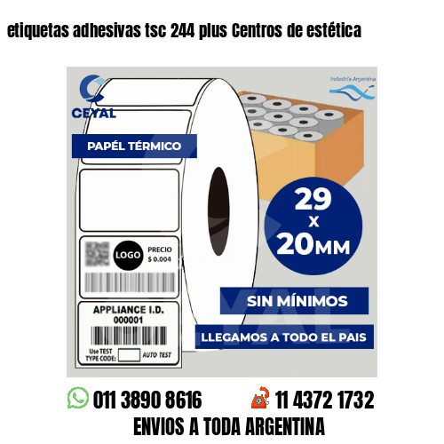 etiquetas adhesivas tsc 244 plus Centros de estética