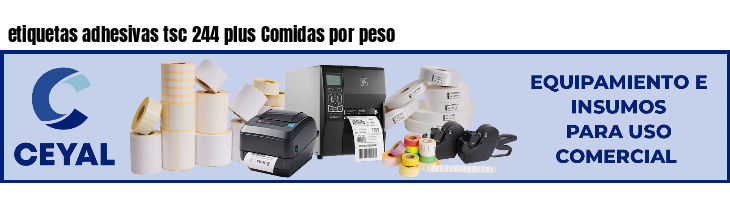 etiquetas adhesivas tsc 244 plus Comidas por peso