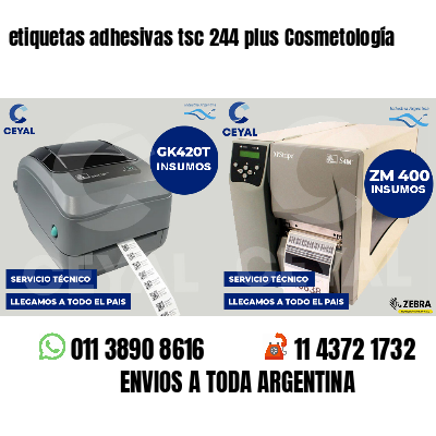 etiquetas adhesivas tsc 244 plus Cosmetología