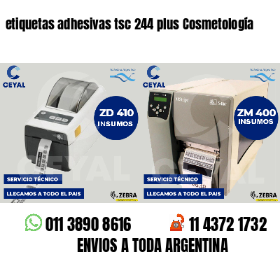 etiquetas adhesivas tsc 244 plus Cosmetología