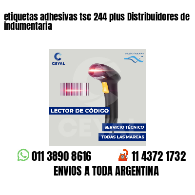 etiquetas adhesivas tsc 244 plus Distribuidores de indumentaria