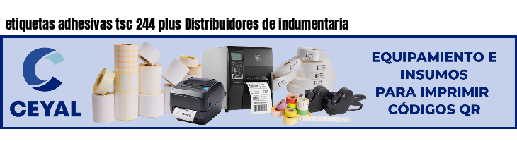 etiquetas adhesivas tsc 244 plus Distribuidores de indumentaria