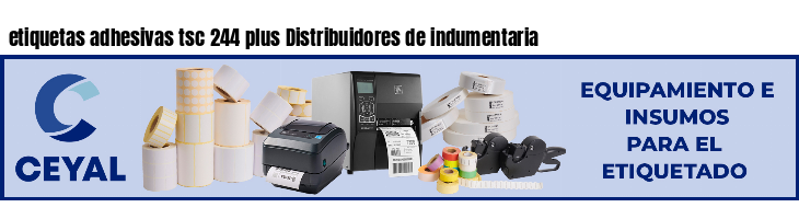 etiquetas adhesivas tsc 244 plus Distribuidores de indumentaria