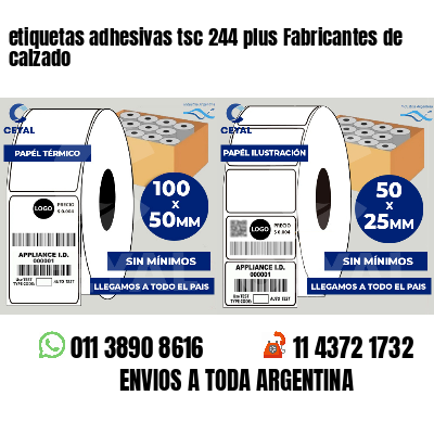 etiquetas adhesivas tsc 244 plus Fabricantes de calzado