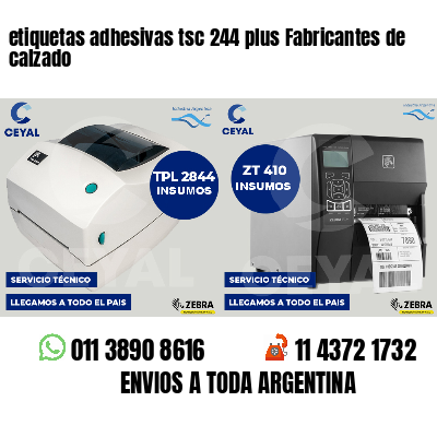 etiquetas adhesivas tsc 244 plus Fabricantes de calzado