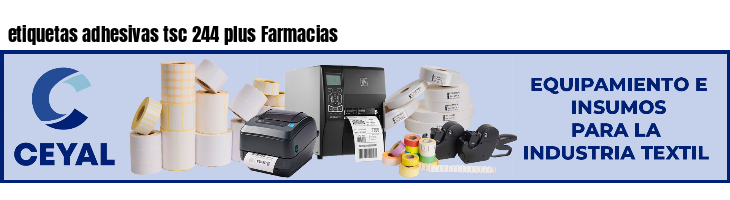 etiquetas adhesivas tsc 244 plus Farmacias
