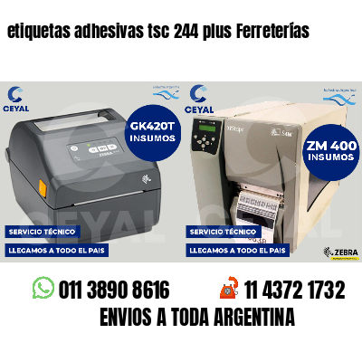 etiquetas adhesivas tsc 244 plus Ferreterías