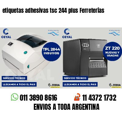 etiquetas adhesivas tsc 244 plus Ferreterías