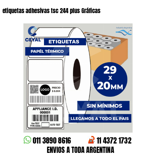 etiquetas adhesivas tsc 244 plus Gráficas