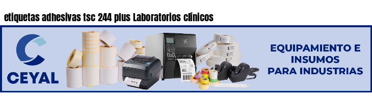 etiquetas adhesivas tsc 244 plus Laboratorios clínicos