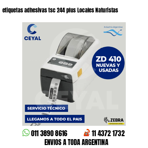 etiquetas adhesivas tsc 244 plus Locales Naturistas