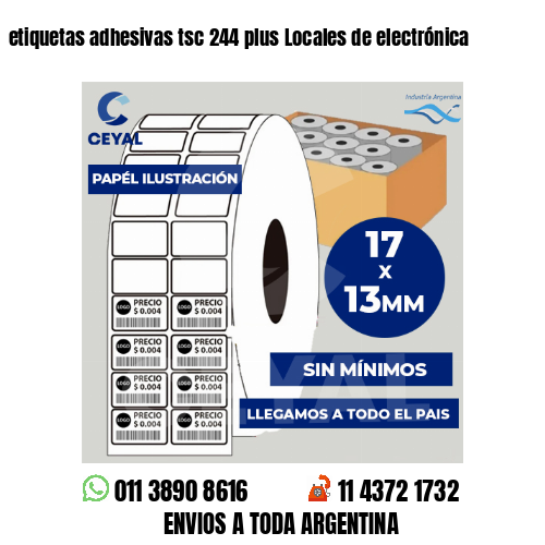 etiquetas adhesivas tsc 244 plus Locales de electrónica