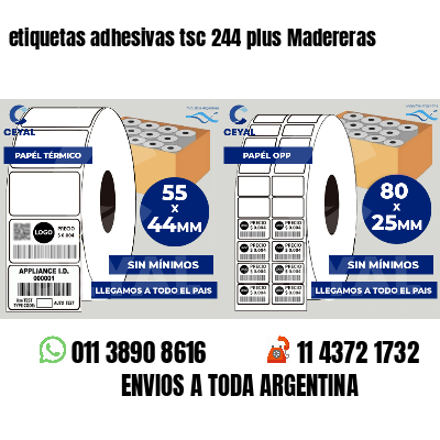 etiquetas adhesivas tsc 244 plus Madereras