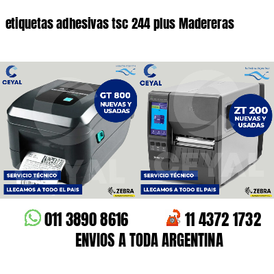 etiquetas adhesivas tsc 244 plus Madereras