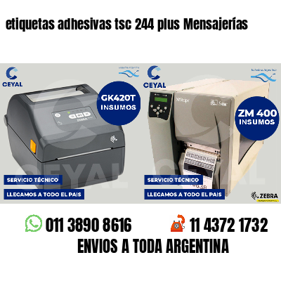 etiquetas adhesivas tsc 244 plus Mensajerías