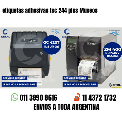 etiquetas adhesivas tsc 244 plus Museos