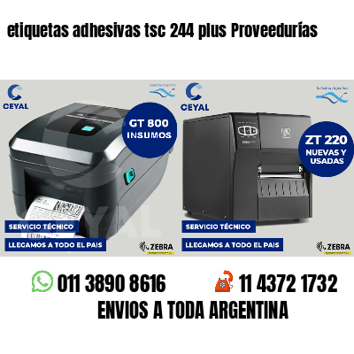 etiquetas adhesivas tsc 244 plus Proveedurías