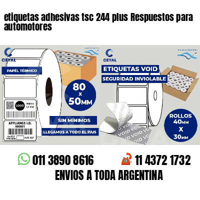 etiquetas adhesivas tsc 244 plus Respuestos para automotores