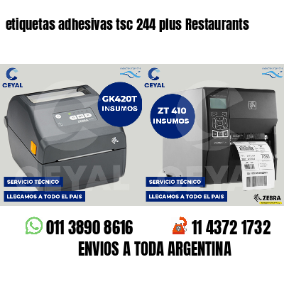 etiquetas adhesivas tsc 244 plus Restaurants