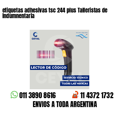 etiquetas adhesivas tsc 244 plus Talleristas de indumnentaria