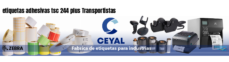 etiquetas adhesivas tsc 244 plus Transportistas