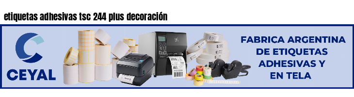 etiquetas adhesivas tsc 244 plus decoración