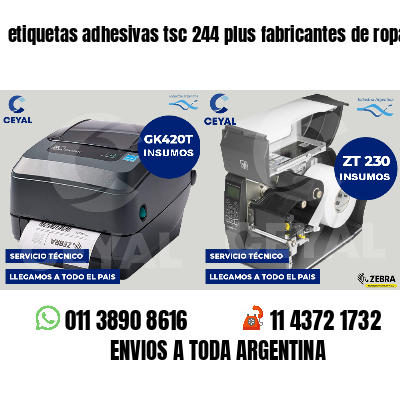 etiquetas adhesivas tsc 244 plus fabricantes de ropa