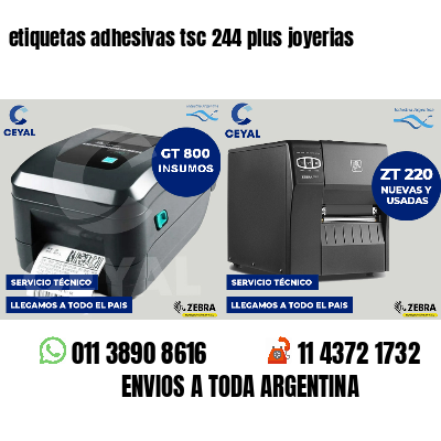 etiquetas adhesivas tsc 244 plus joyerias