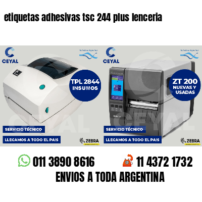etiquetas adhesivas tsc 244 plus lenceria