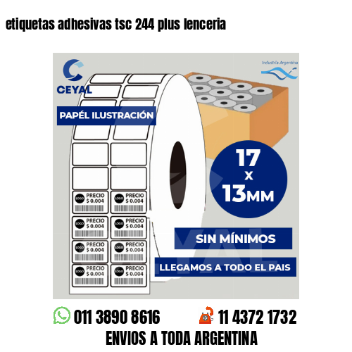 etiquetas adhesivas tsc 244 plus lenceria