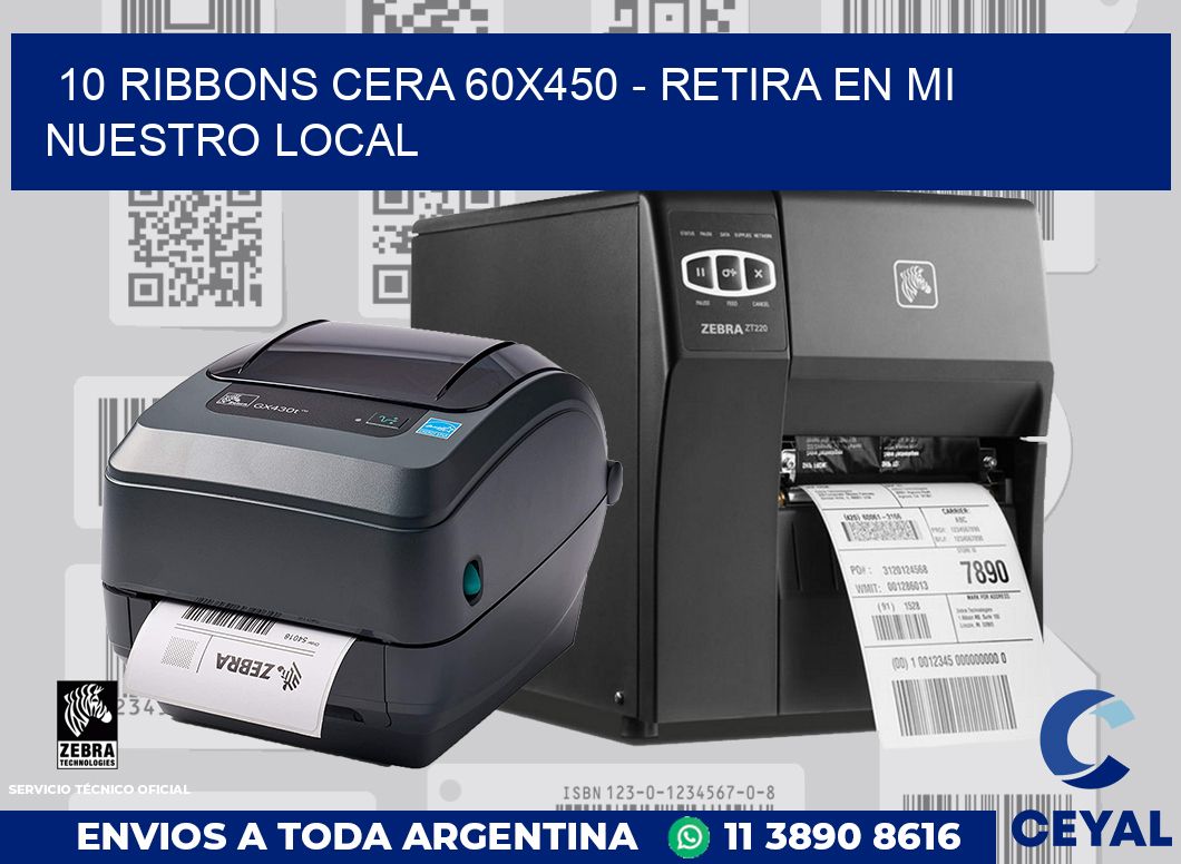 10 Ribbons cera 60x450 - retira en mi nuestro local