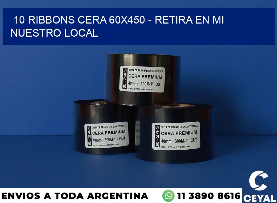 10 Ribbons cera 60×450 – retira en mi nuestro local