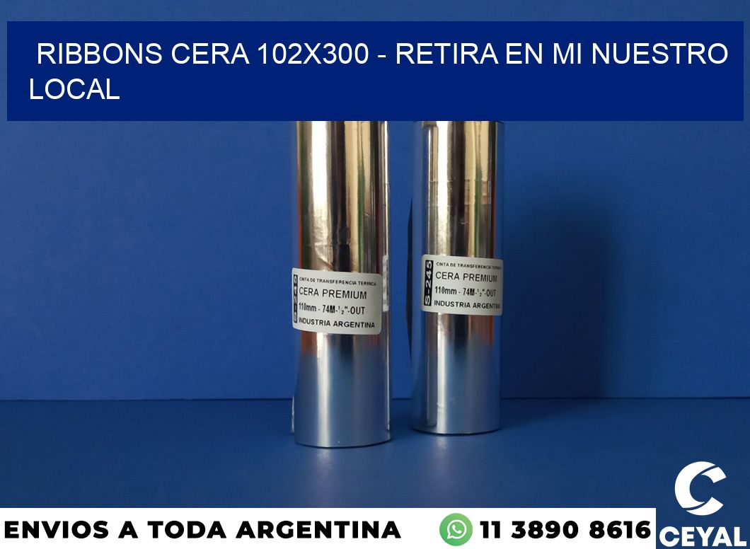 Ribbons cera 102×300 – retira en mi nuestro local