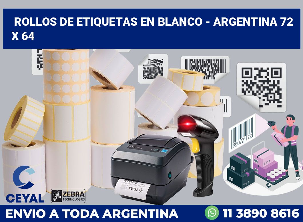 Rollos de etiquetas en blanco - Argentina 72 x 64