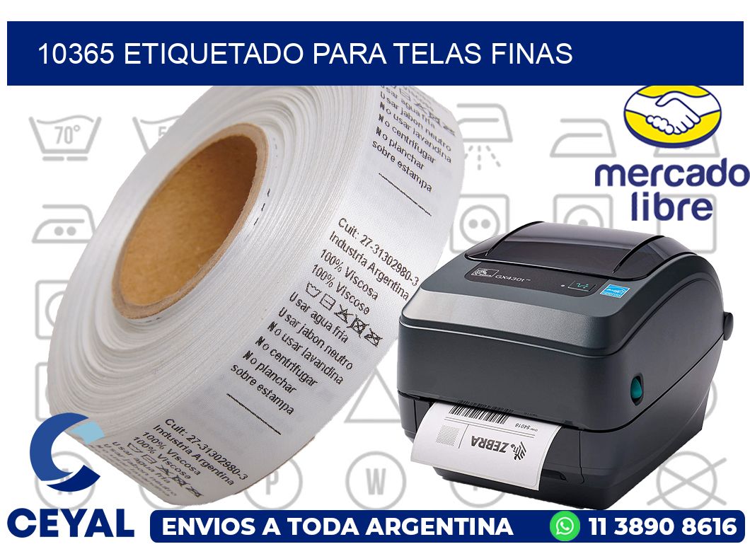 10365 Etiquetado para telas finas