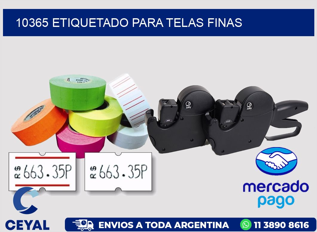 10365 Etiquetado para telas finas