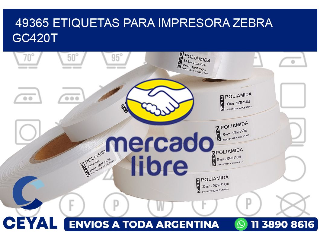 49365 etiquetas para impresora zebra GC420T