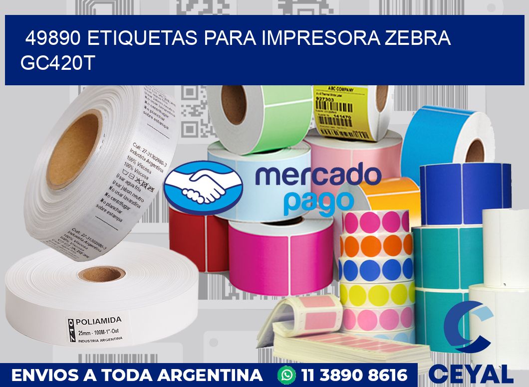 49890 etiquetas para impresora zebra GC420T
