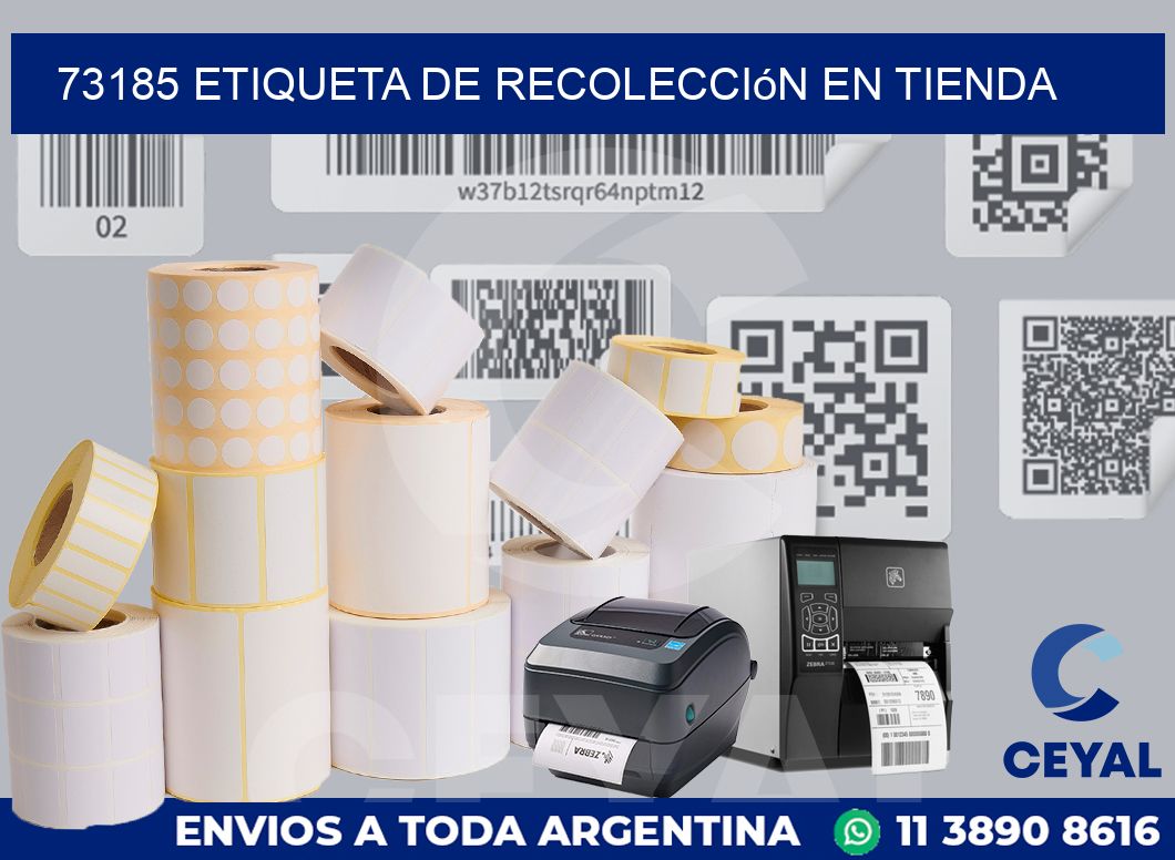 73185 Etiqueta de recolección en tienda
