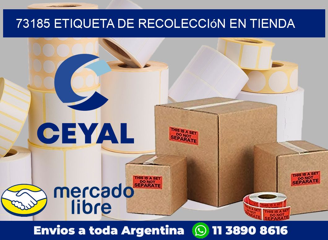 73185 Etiqueta de recolección en tienda