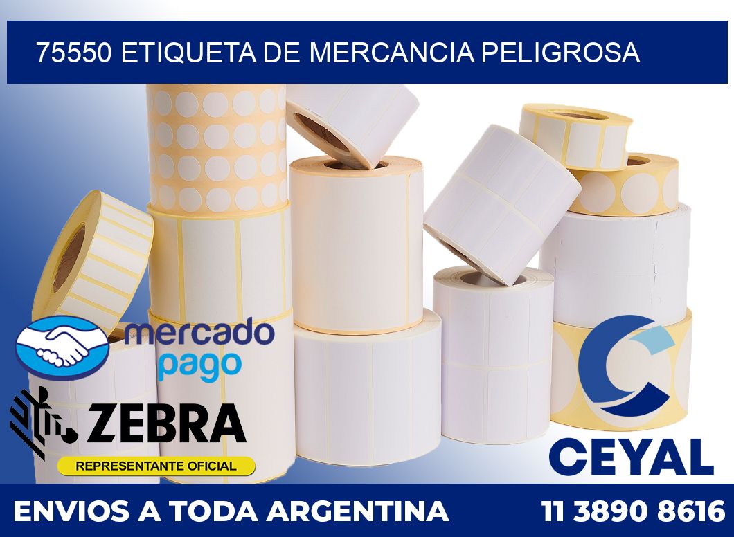 75550 Etiqueta de mercancia peligrosa
