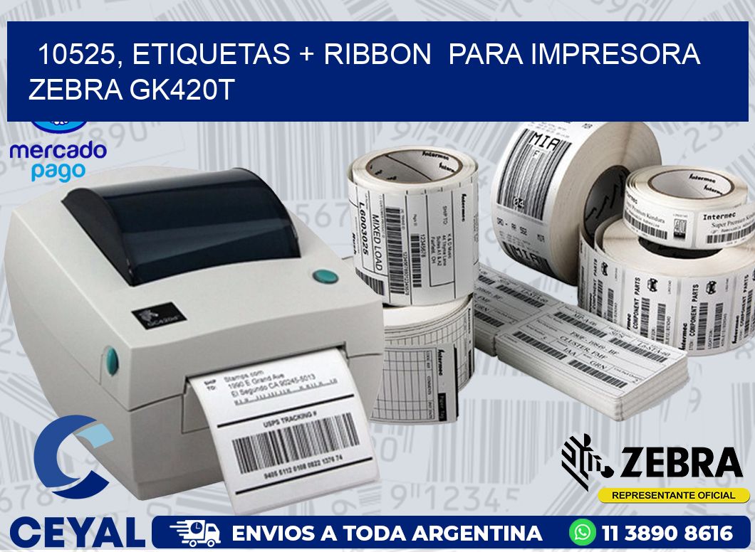 10525, etiquetas + ribbon  para impresora zebra GK420T