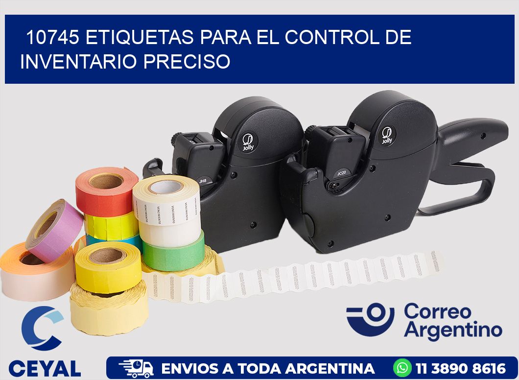 10745 ETIQUETAS PARA EL CONTROL DE INVENTARIO PRECISO