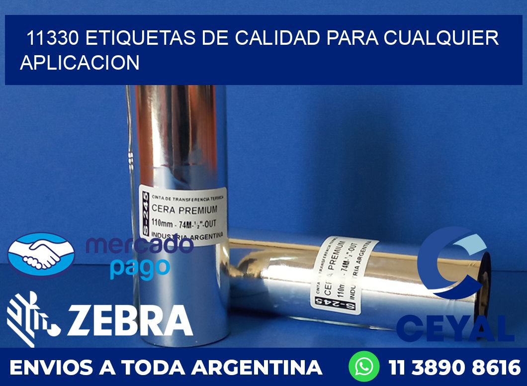 11330 ETIQUETAS DE CALIDAD PARA CUALQUIER APLICACION