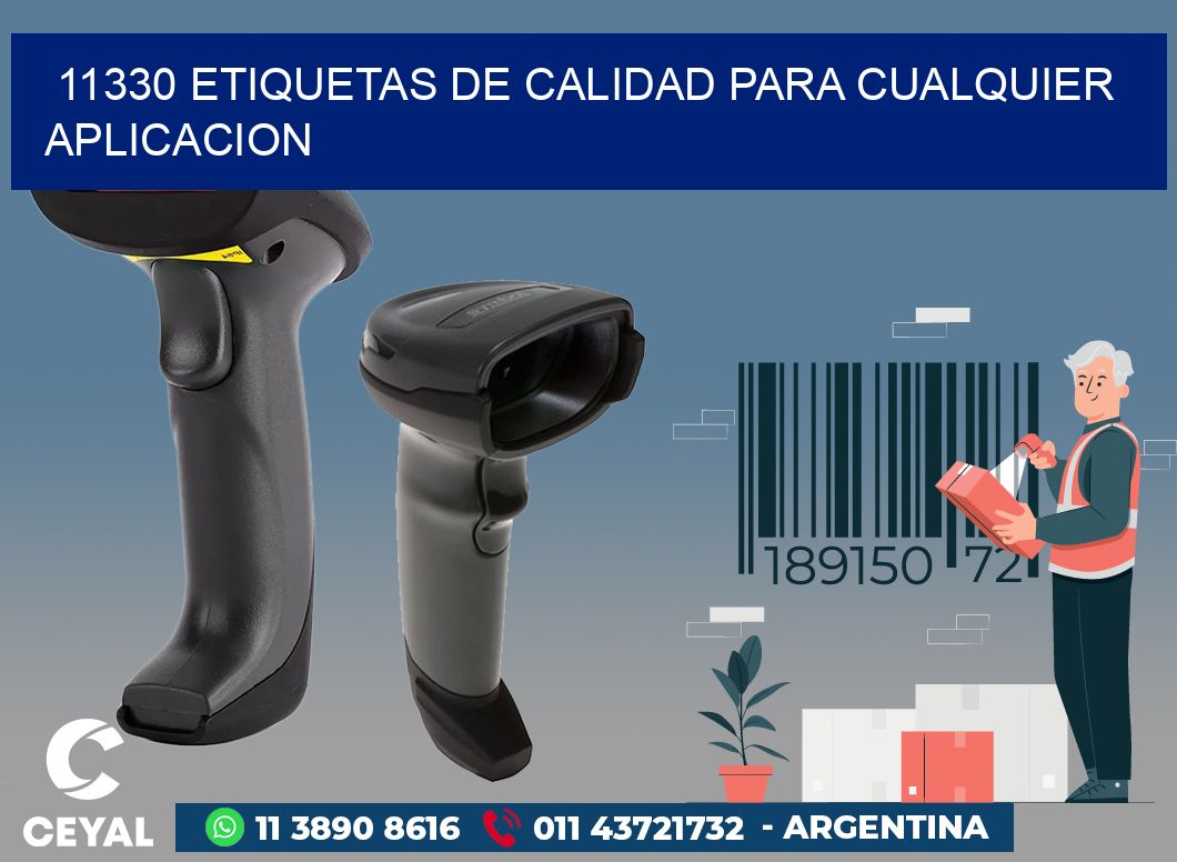 11330 ETIQUETAS DE CALIDAD PARA CUALQUIER APLICACION