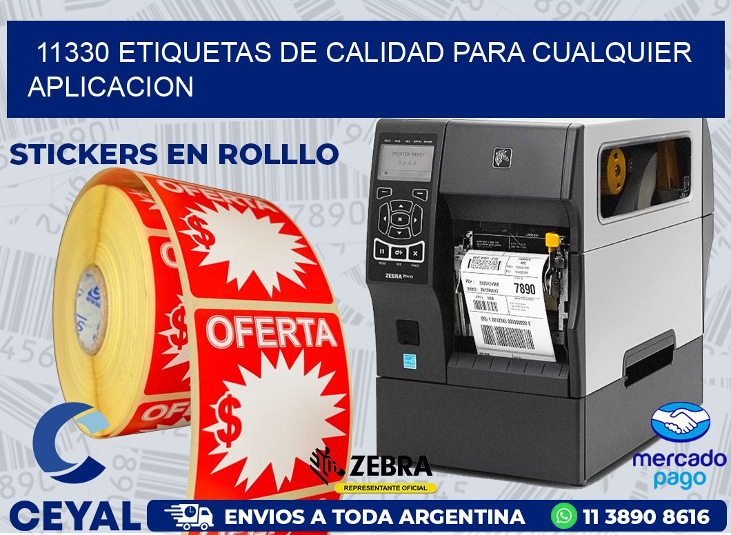 11330 ETIQUETAS DE CALIDAD PARA CUALQUIER APLICACION
