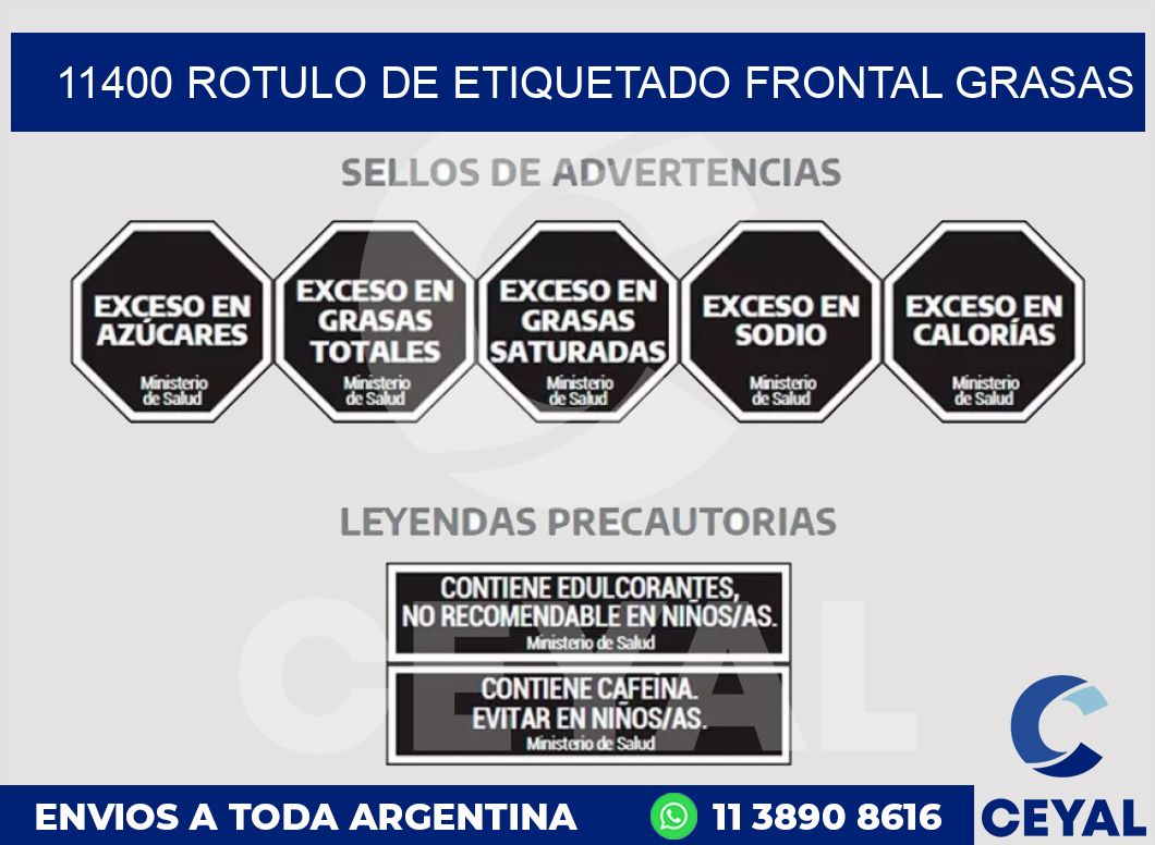 11400 ROTULO DE ETIQUETADO FRONTAL GRASAS