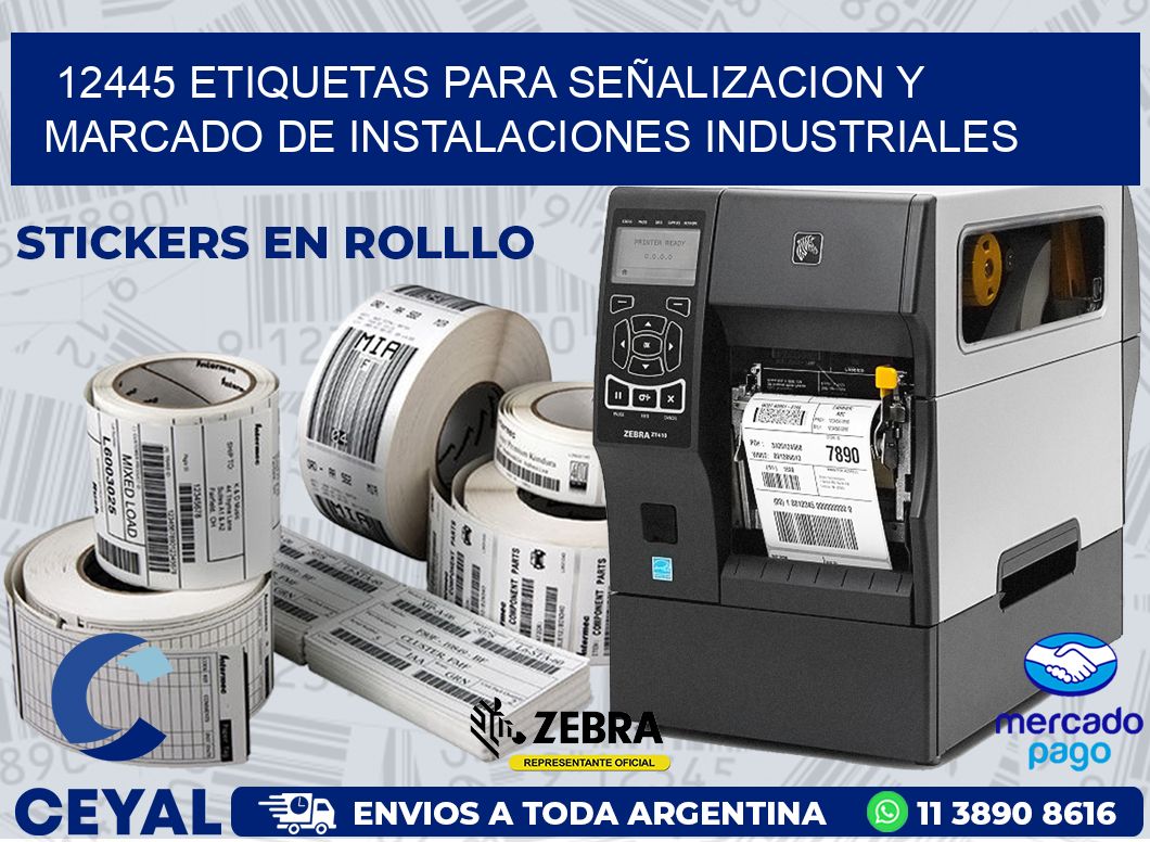 12445 ETIQUETAS PARA SEÑALIZACION Y MARCADO DE INSTALACIONES INDUSTRIALES